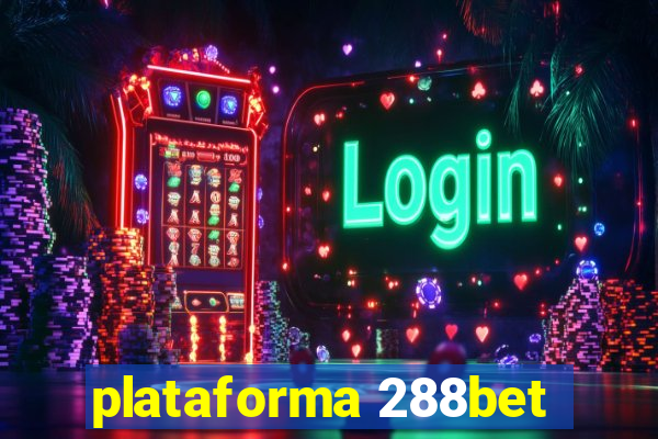 plataforma 288bet